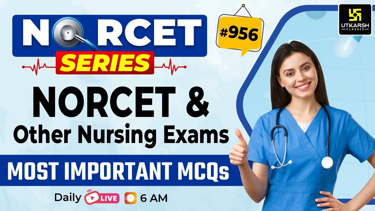 MSN, PEDIA, PHARMA | NORCET Series #956 | NORCET 8 & All Nursing Exams Special Class