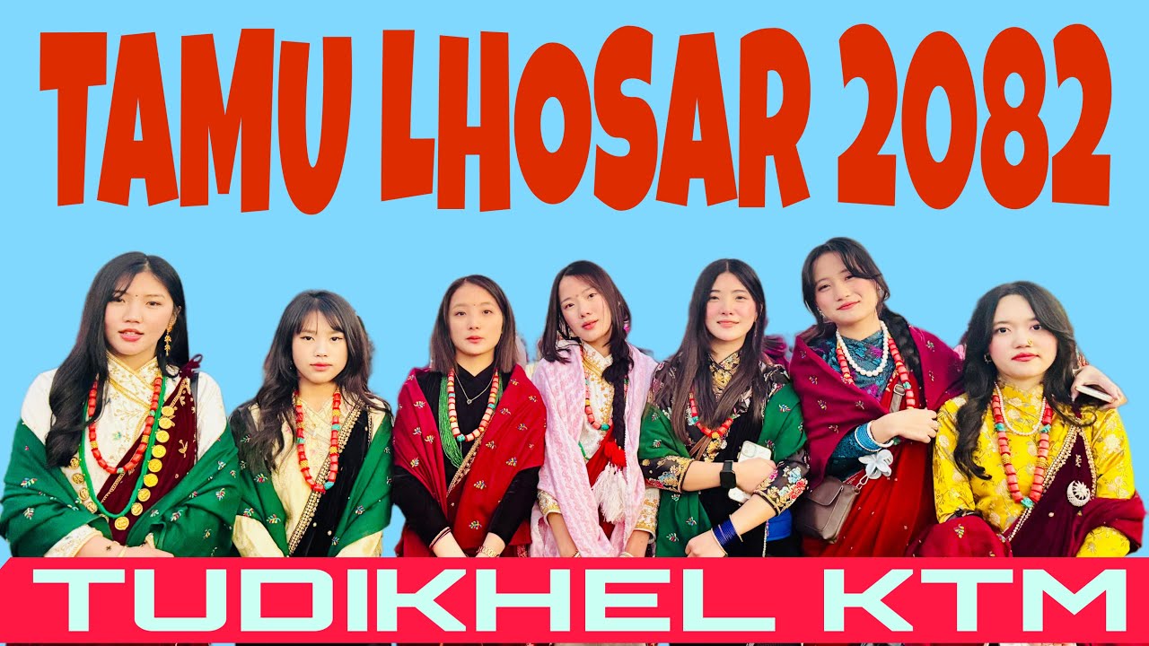 Happy Tamu Lhosar 2082 !! Babbal Ramailo Bhayo Lhosar Ma !! 