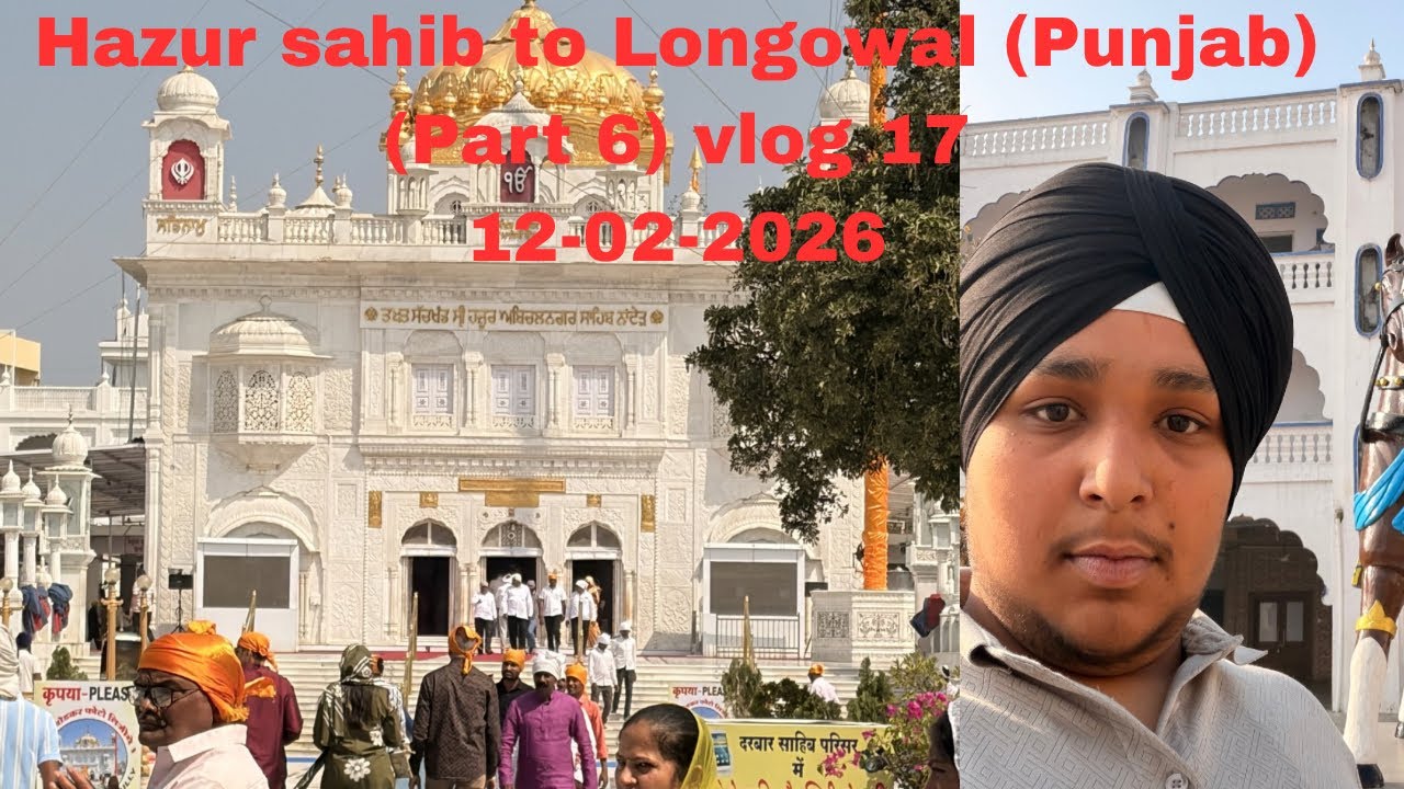 Ajj hazur sahib to  jhakal (Part 6) vlog 17