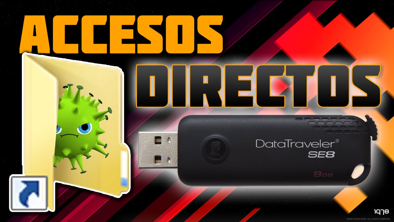 Tutorial - Elimina Virus en USB ( Accesos Directos )