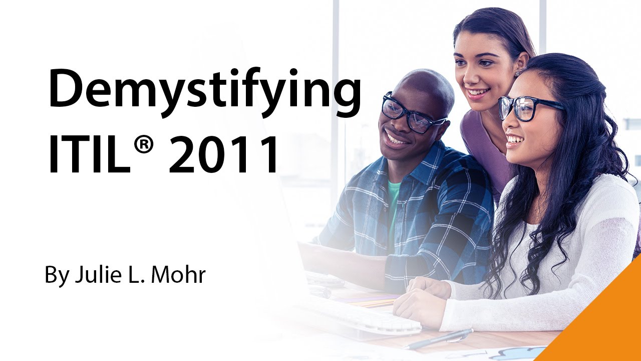 Demystifying ITIL 2011