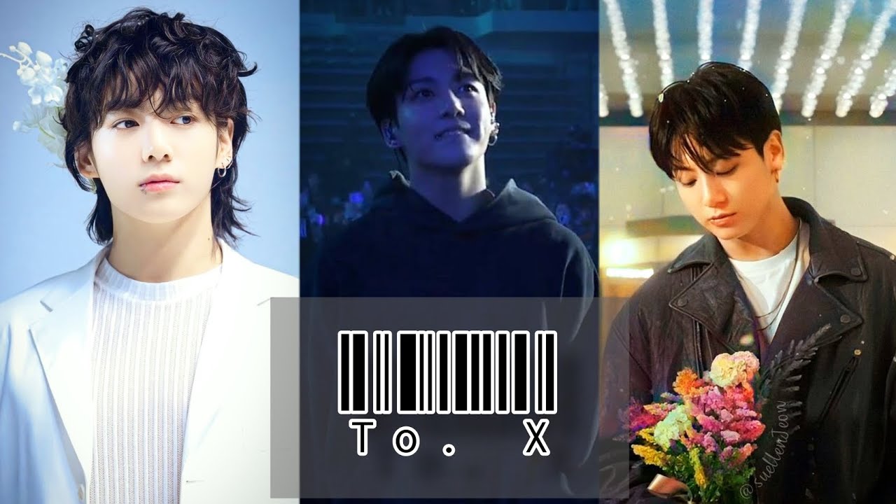 TO. X JUNGKOOK FMV