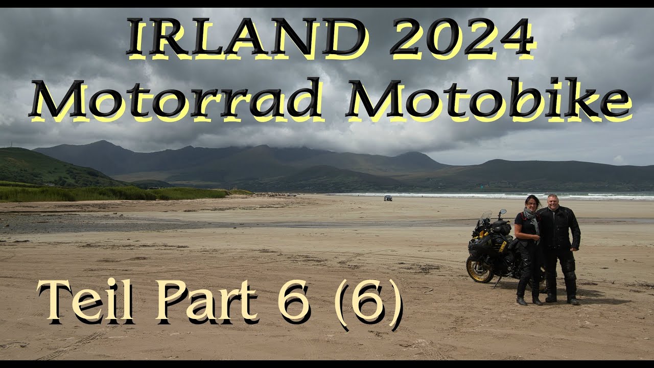 Motorrad Tour Motobike Tour Irland 2024 Video 6 von of 6