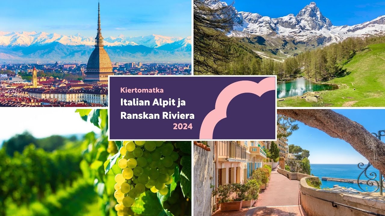 Italian Alpit ja Ranskan Riviera 2024