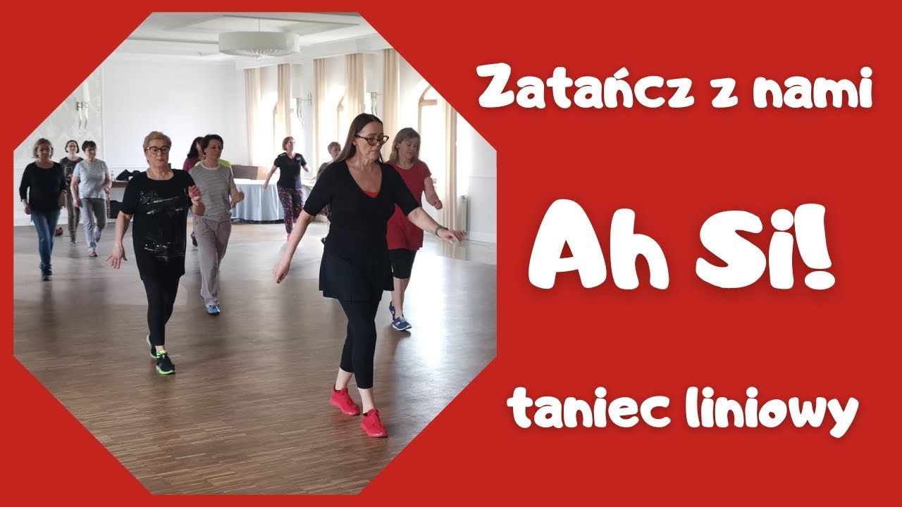 Ah Si! - taniec liniowy dla początkujących