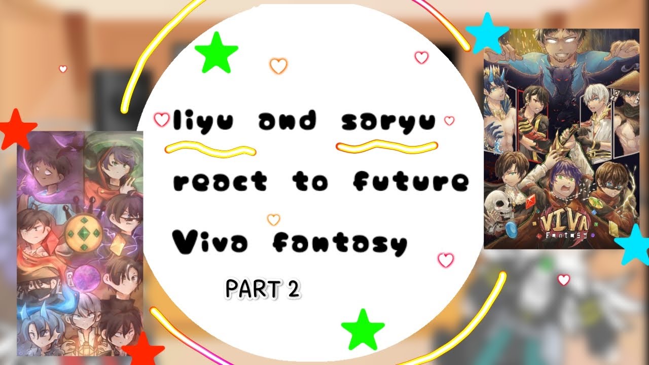 Liu & saryu react to future``VIVA FANTASY`` happy 500subs by:FIANA©® 🇬🇧🇮🇩 ``read deks`` ``baca deks`