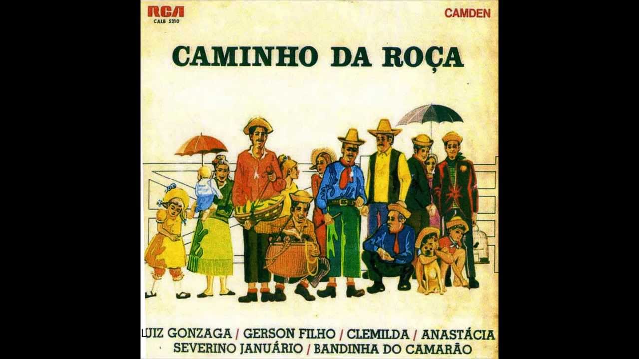CAMINHO DA ROÇA- ARRASTA PÉ NA ENGAZEIRA-SEVERINO JANUARIO