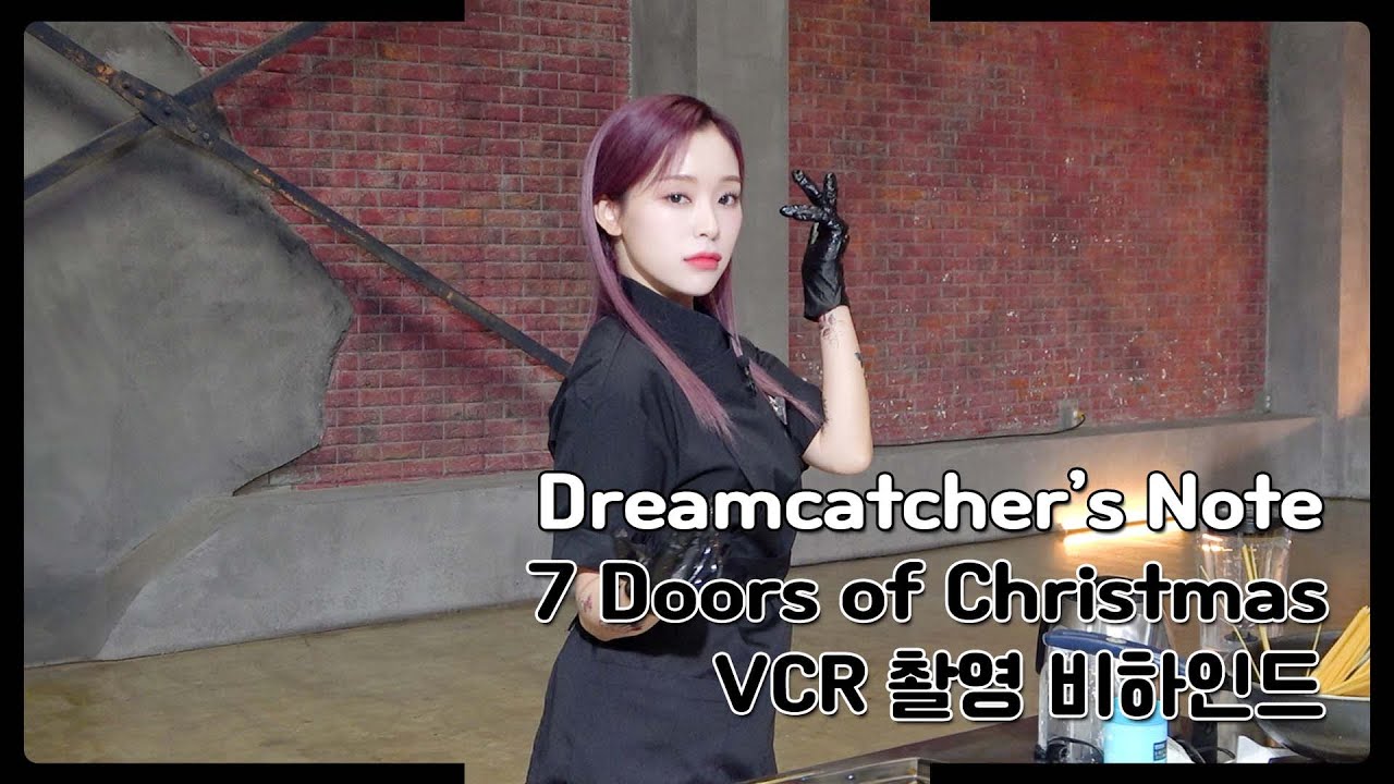 [Dreamcatcher's Note] 7 Doors of Christmas: A Lucky Encore VCR 촬영 비하인드 (ENG)