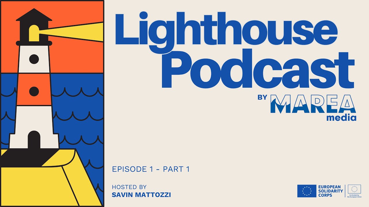 Information is power! Lighthouse Podcast EP.1 - Marea Media