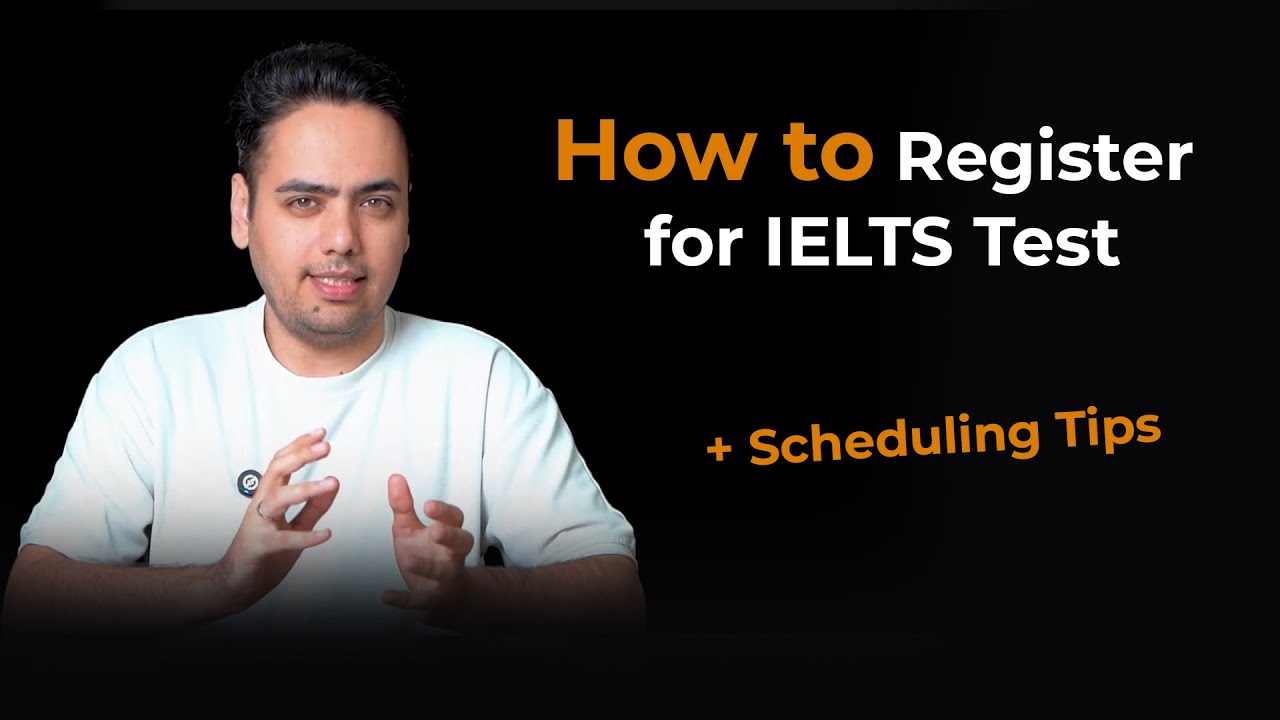 How to Register for IELTS Test + Scheduling Tips