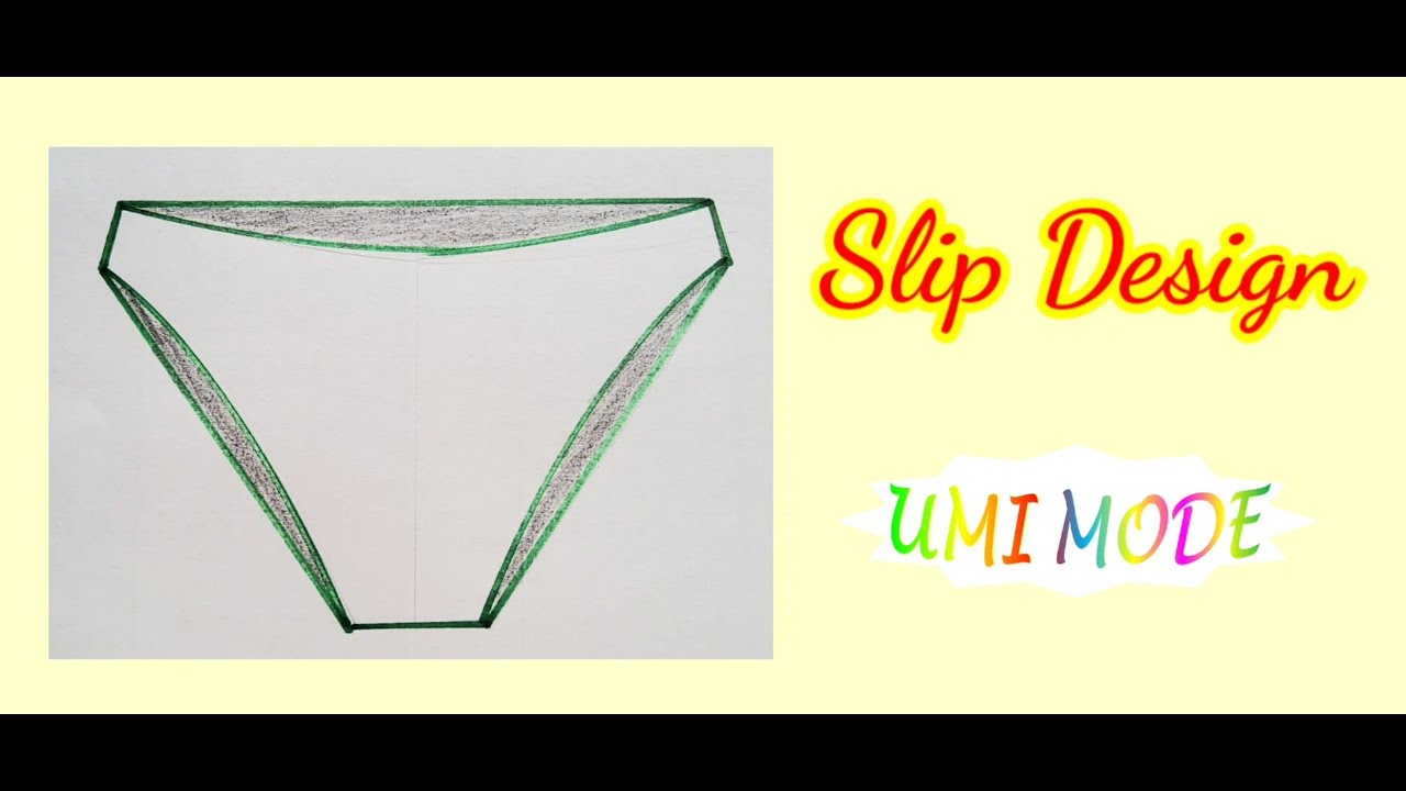 U112 - Slip Design - Thiết Kế Quần L&oacute;t