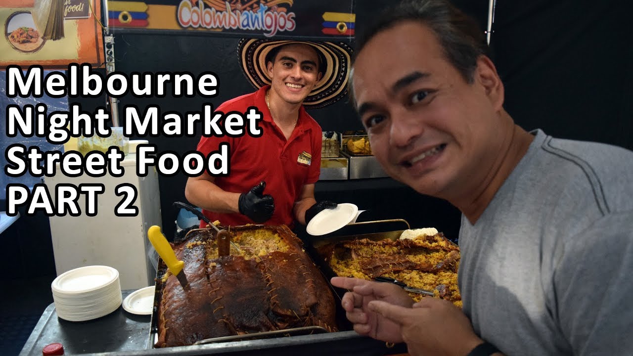 SUMMER NIGHT MARKET STREET FOOD at Queen Victoria Market - PART 2 - Melbourne Food Tour - Lechona