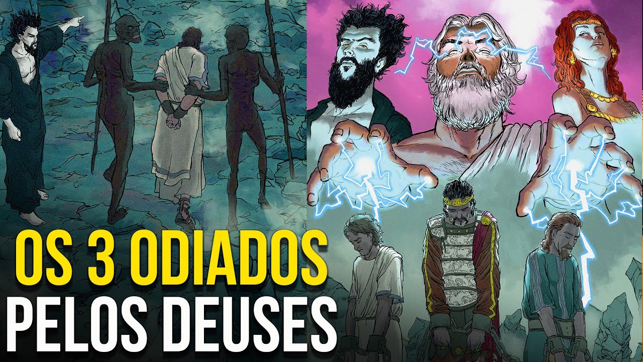 Os 3 ODIADOS pelos DEUSES - Os piores castigos da Mitologia Grega - Sísifo - Tântalo e Íxon