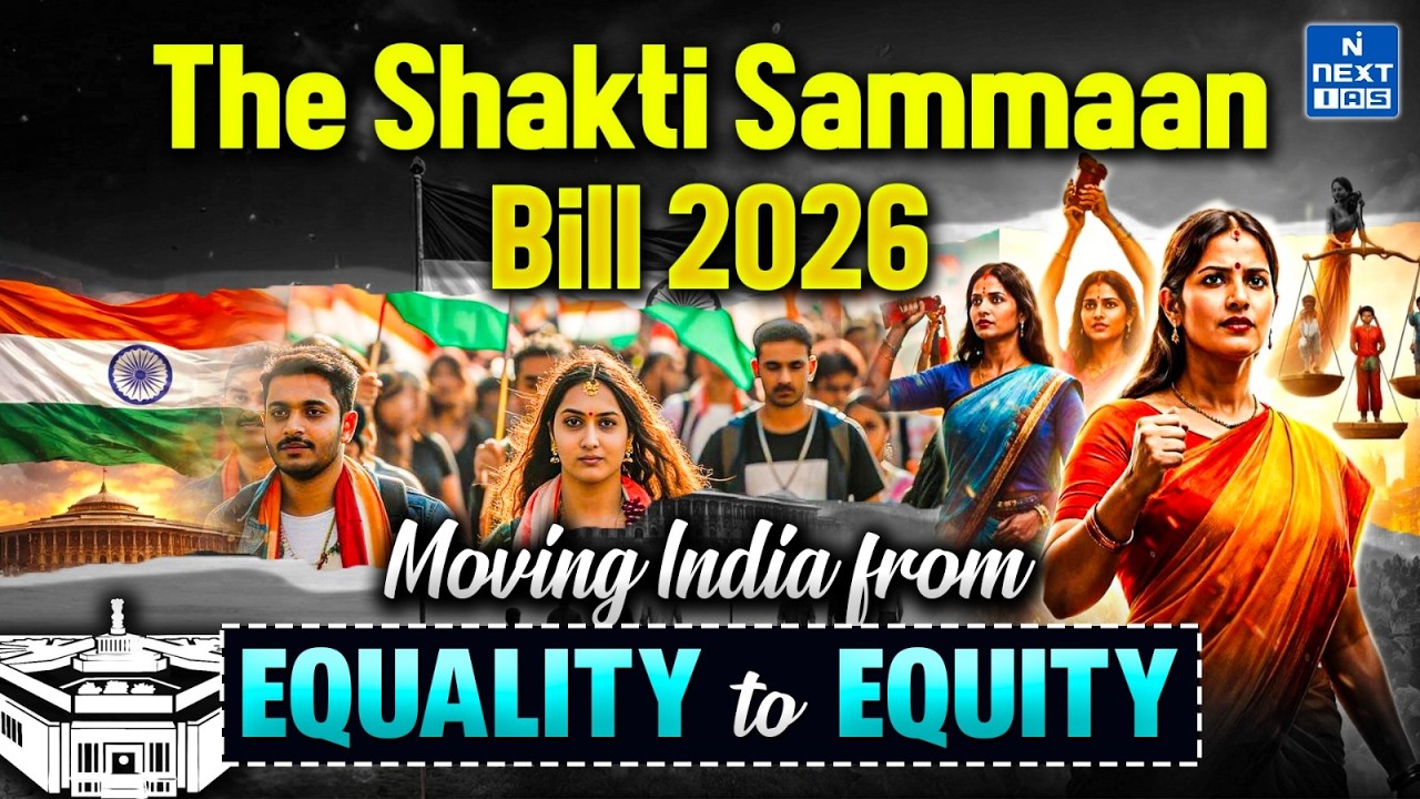 Shakti Samman Bill 2026 Explained | Equal Pay for Equal Work | Women Economic Rights | NEXT IAS