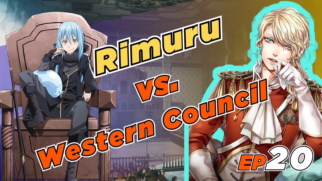 EP20 Rimuru VS Western Council