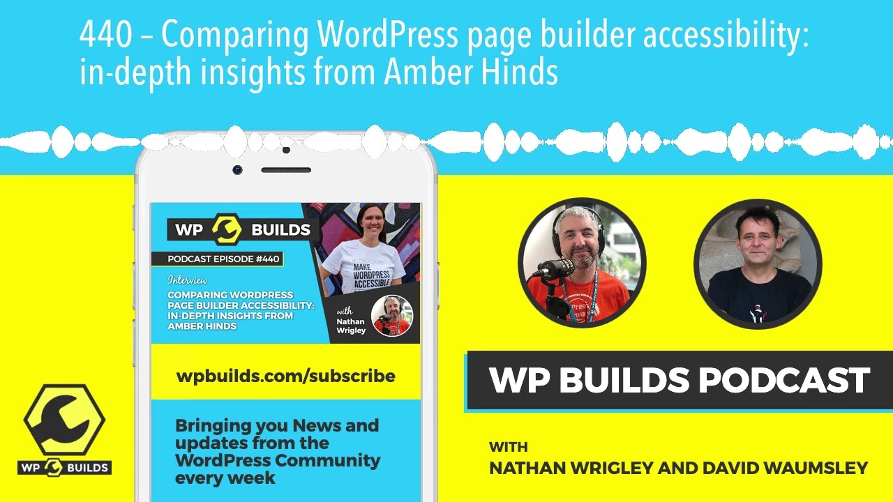 440 &ndash; Comparing WordPress page builder accessibility: in-depth insights from Amber Hinds