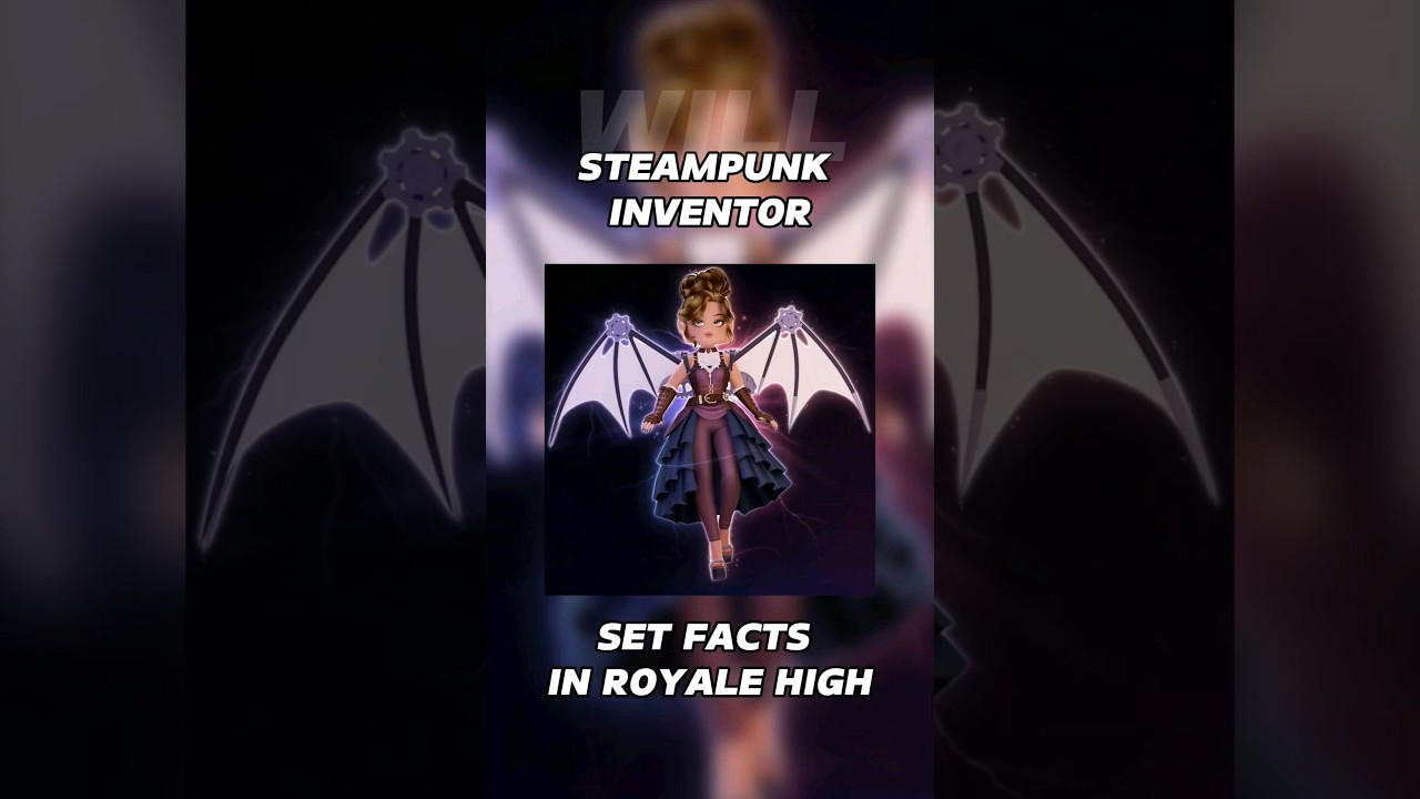 Факты о наборе Steampunk Inventor Set в Royale High.