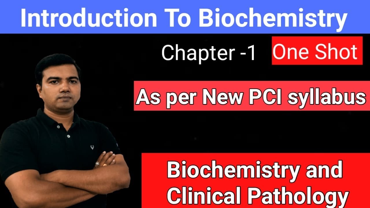 Introduction to Biochemistry (One shot) by Avrendra Singh (M.Pharm)