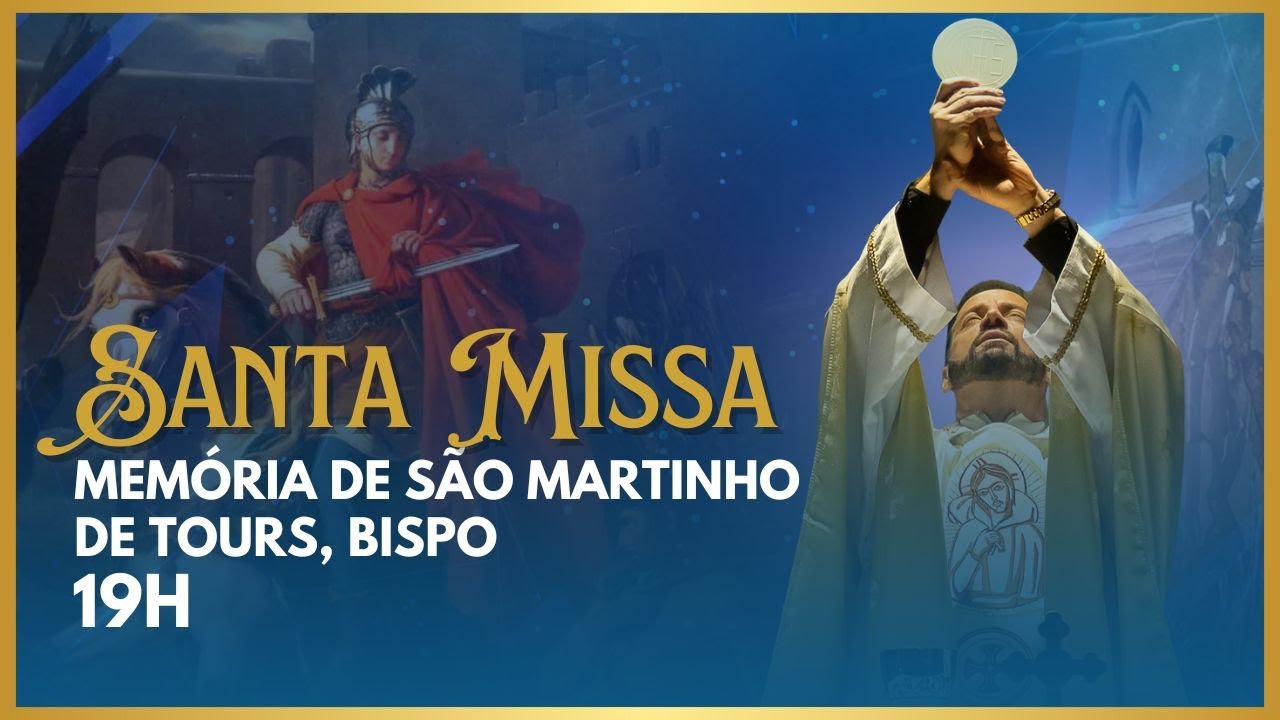 Santa Missa com Frei Rinaldo | Mem&oacute;ria de S&atilde;o Martinho de Tours, bispo | 11/11/25 &agrave;s 19h