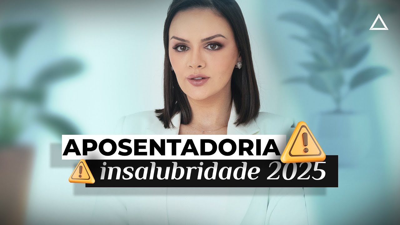 Como est&aacute; a aposentadoria especial em 2025?
