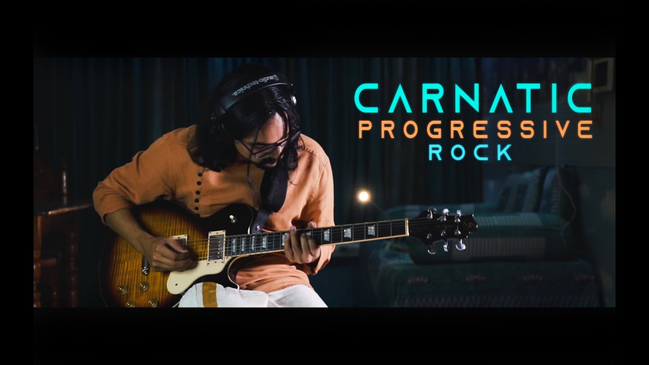 Carnatic Progressive Rock | Aravind Mohan