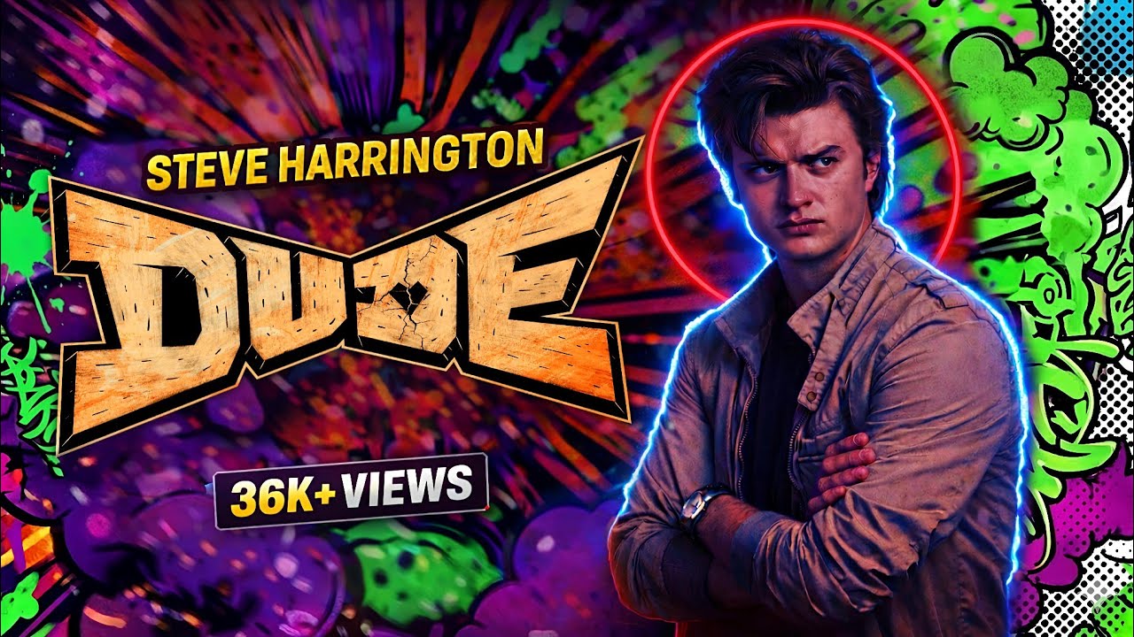 Steve harrington - Yumabaibesa [4k] | DUDE | DM EDITORZ