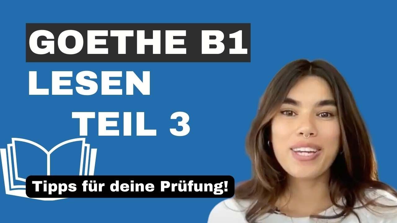 Goethe Zertifikat B1 Lesen Teil 3