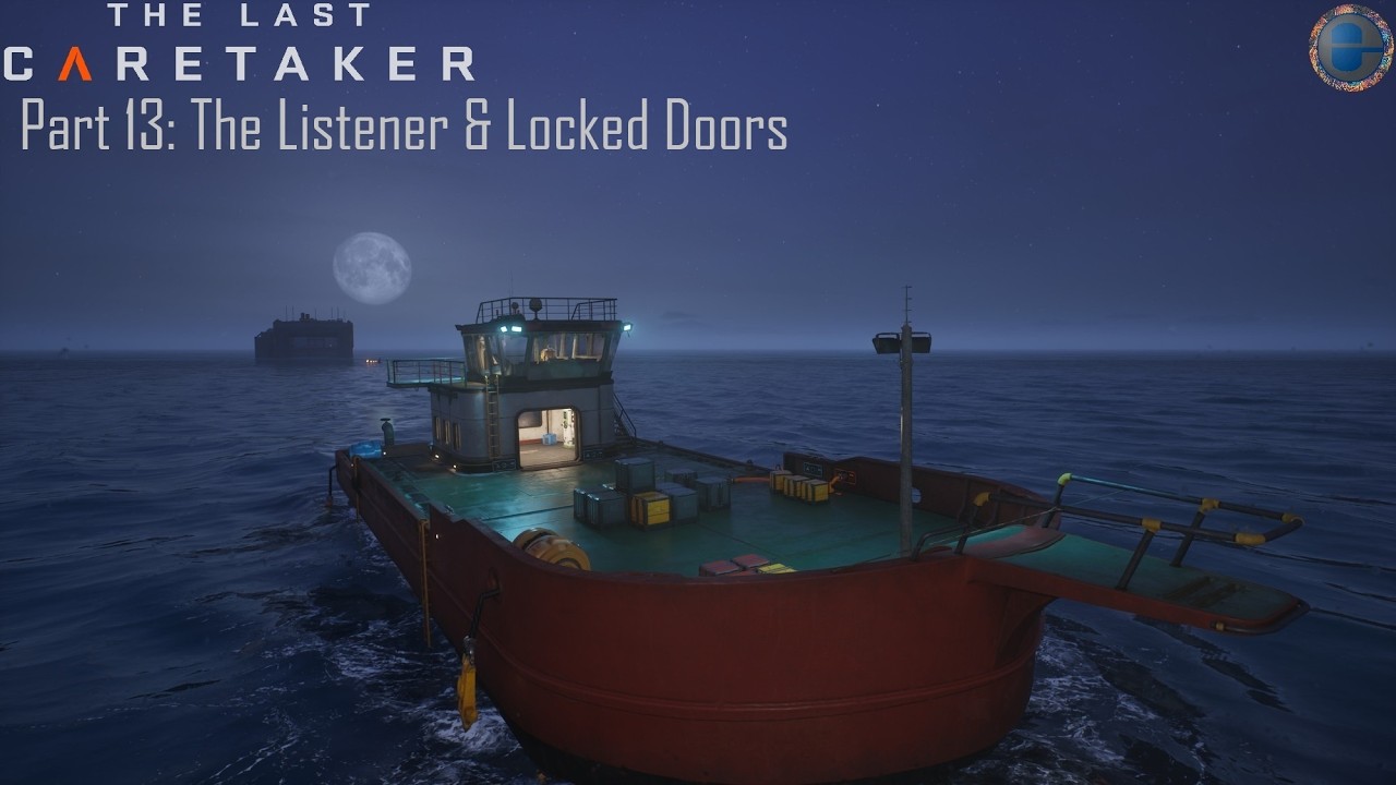 The Last Caretaker - Part 13 - The Listener & Locked Doors