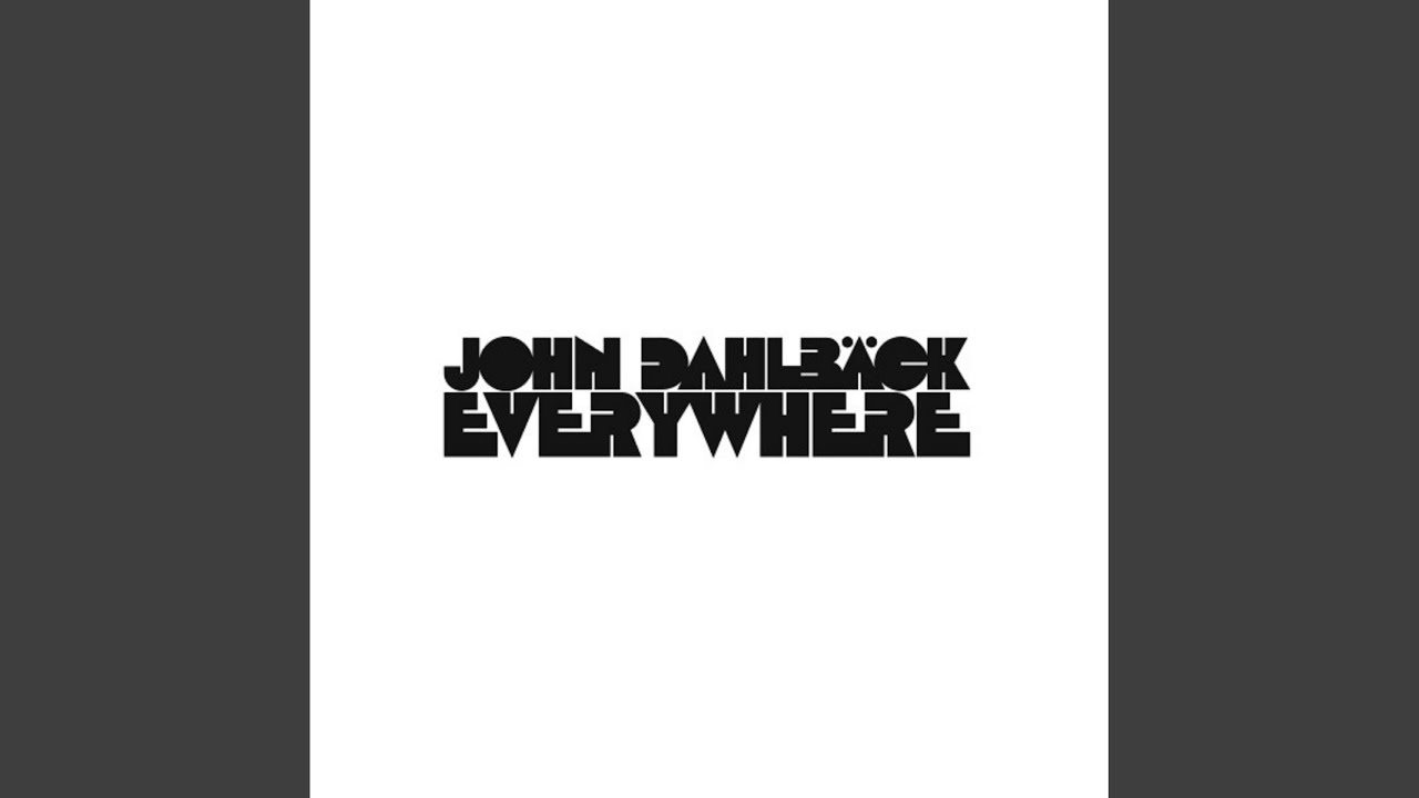 Everywhere