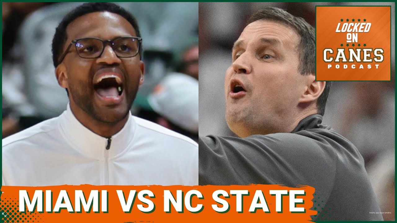 SHOWDOWN: Miami Faces NC State With NCAA & ACC Tournament Implications!