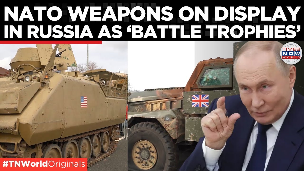 Battle Trophies: Russia Showcases Seized Western Military Equipment on Unity Day | Times Now World