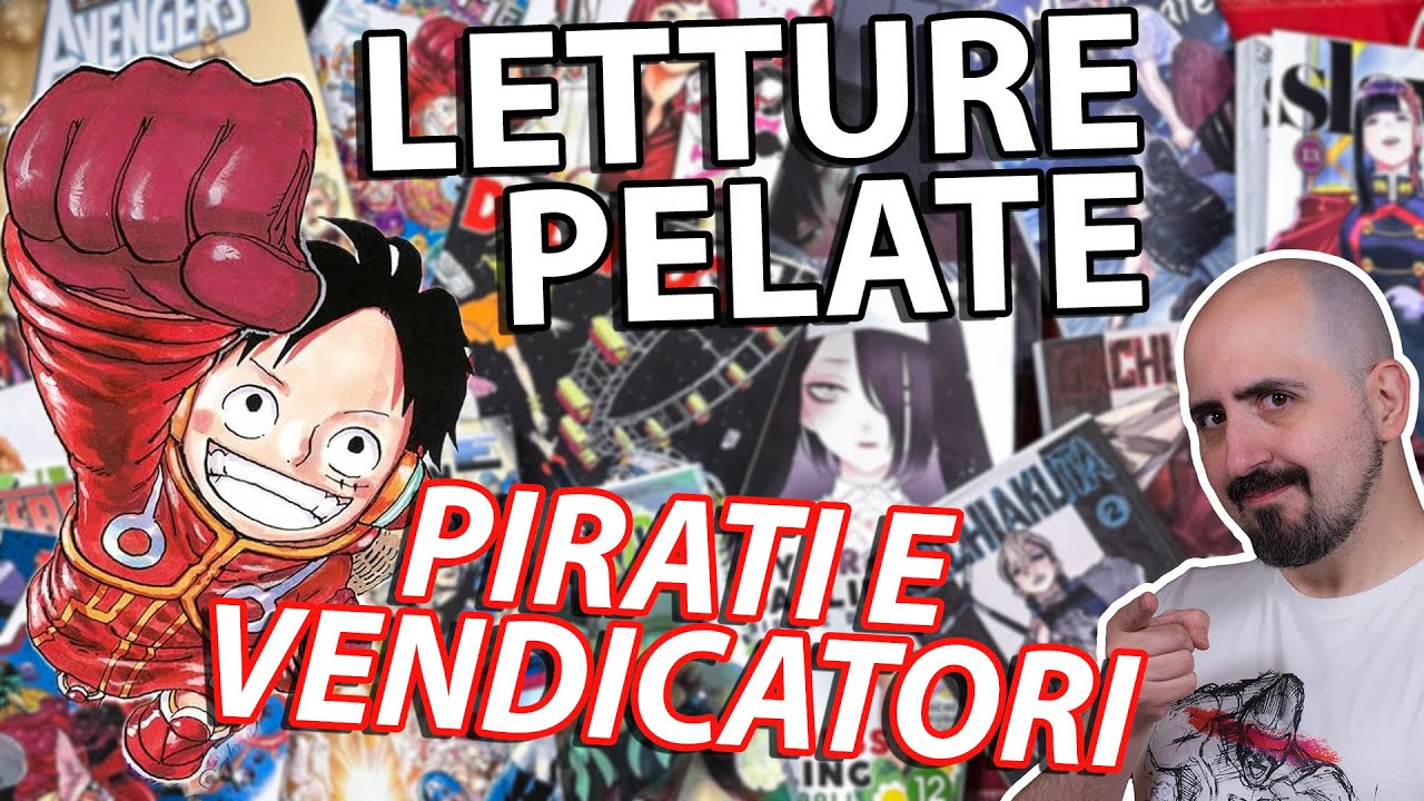 Pirati e Vendicatori nelle Letture Pelate!