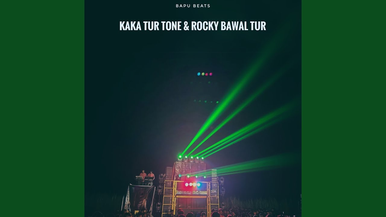 Kaka Tur Tone & Rocky Bawal Tur