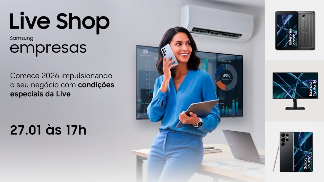 #SamsungLiveShop 27.01  – Samsung Empresas: condições especiais na Live!