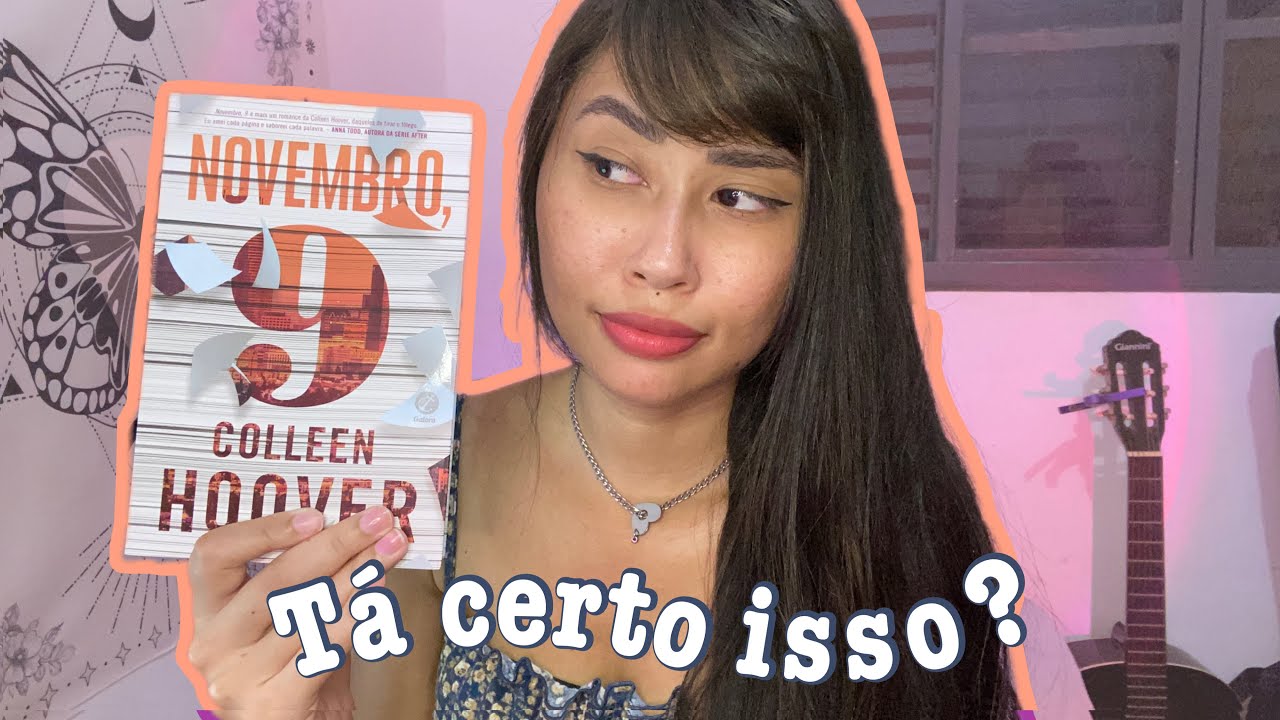 Novembro 9 da Colleen Hoover | Resenha | Com spoiler