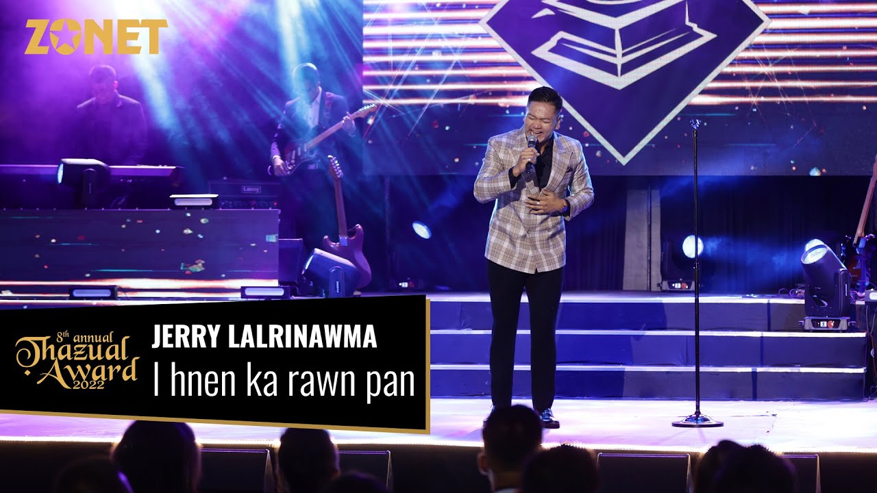 JERRY LALRINAWMA - I HNEN KA RAWN PAN