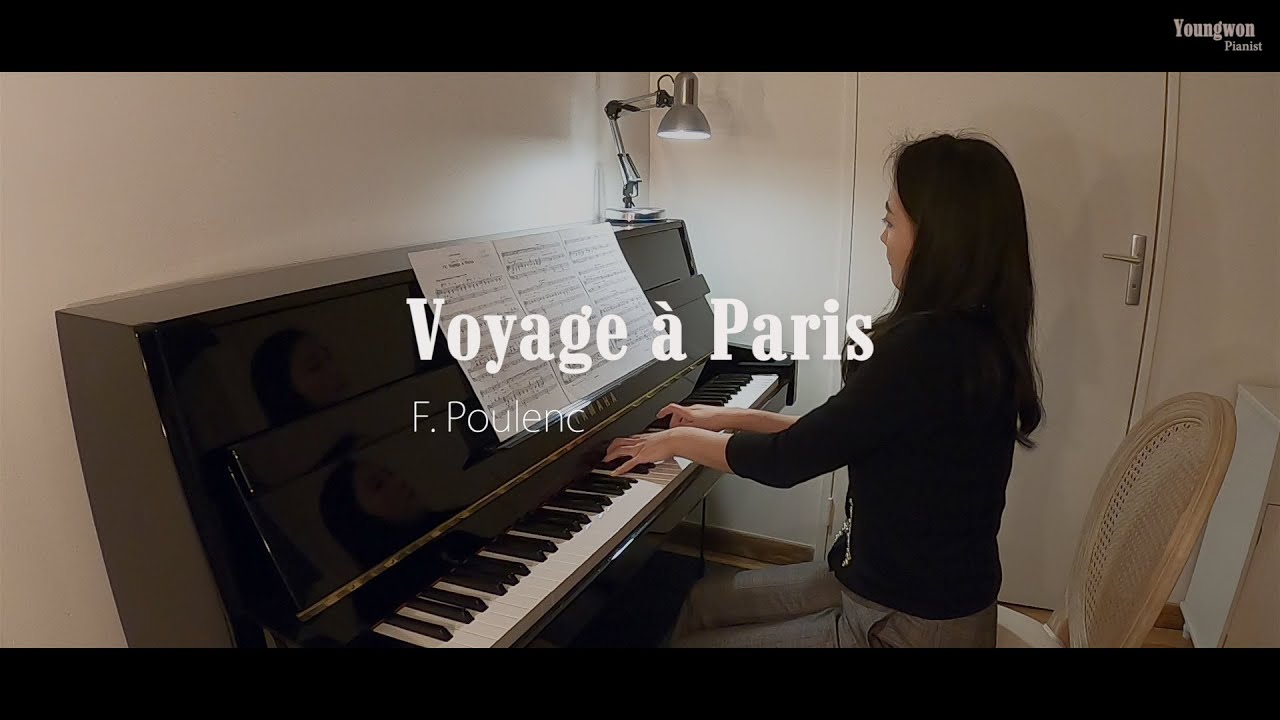 Voyage &agrave; Paris (Travel to Paris) - F.Poulenc [Piano accompaniment +Lyrics +Translation]