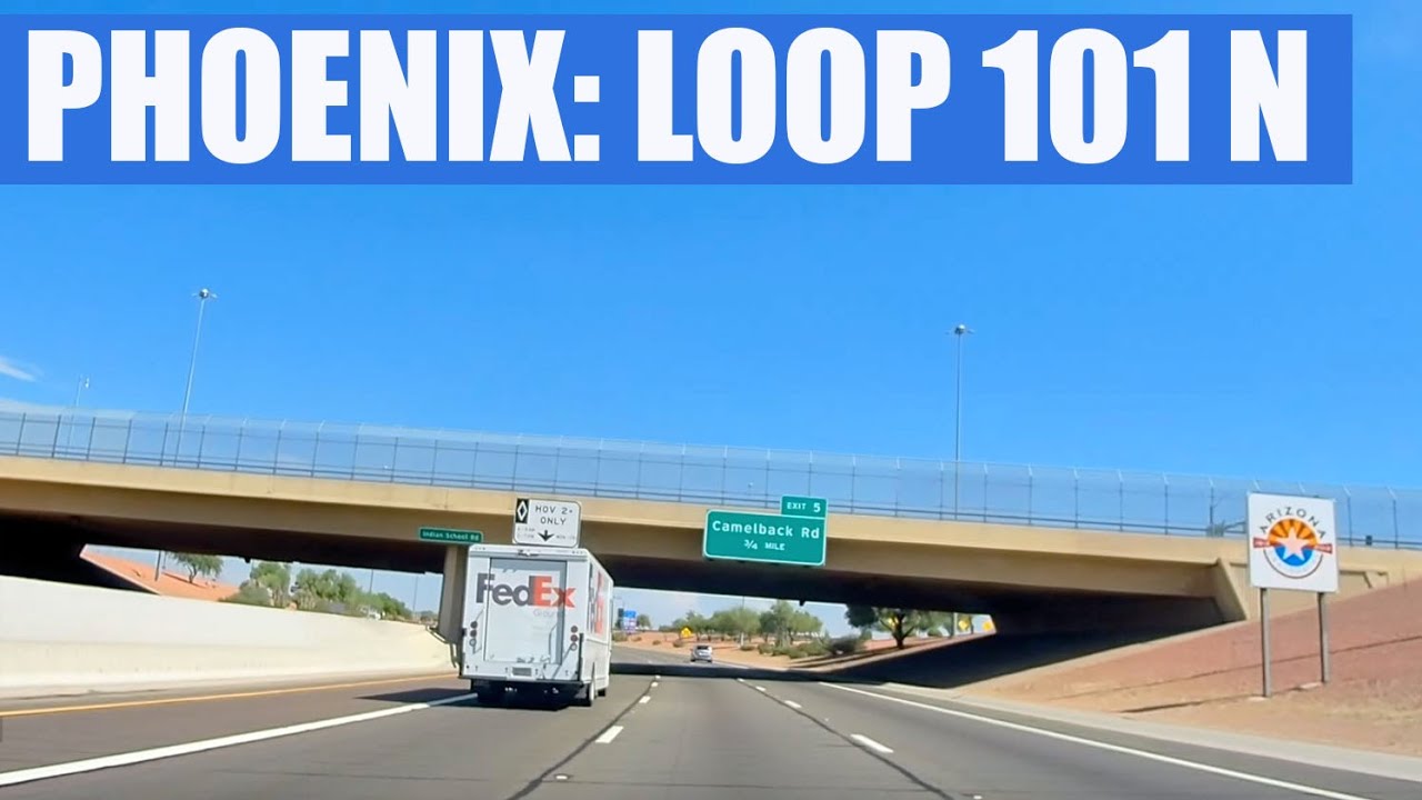 Phoenix drive: Loop 101 from I-10 to Thunderbird Rd, Peoria
