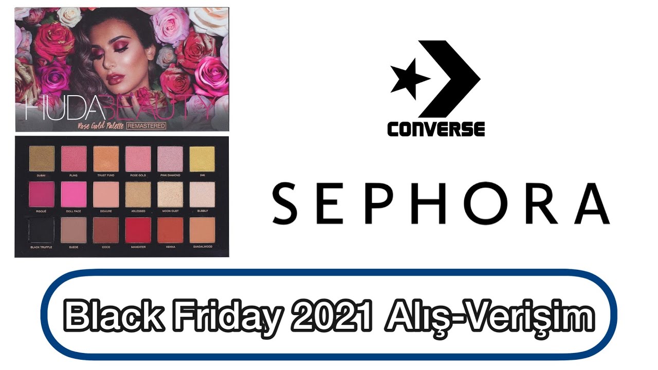 BLACK FRIDAY DƏ ALDIQLARIM | STAREX | QARA CÜMƏ | CONVERSE, HUDA BEAUTY, SEPHORA