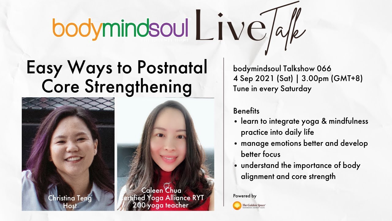 bodymindsoul LiveTalk 066: Easy Ways to Postnatal Core Strengthening