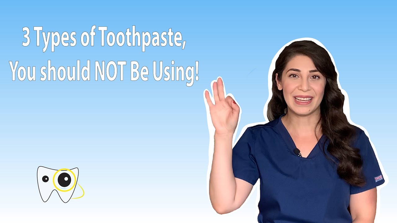 3 Types of toothpastes you should NOT be using