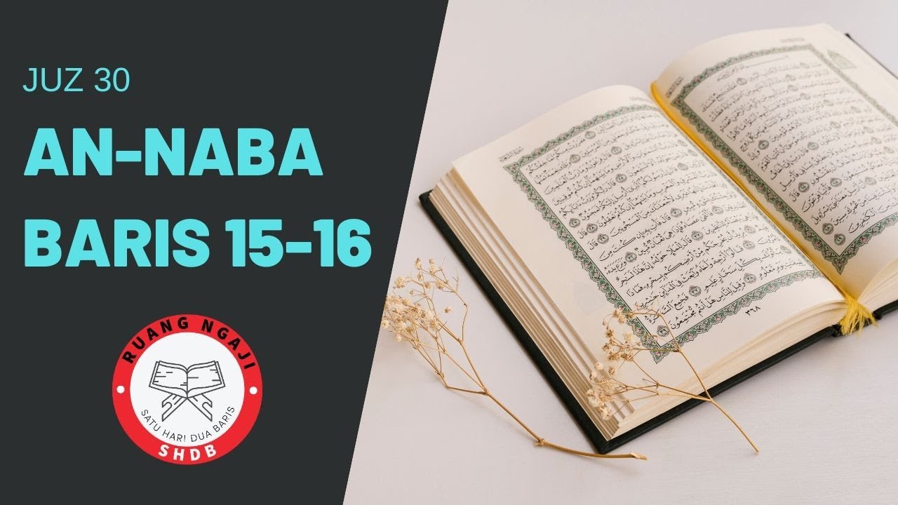 SHDB - Juz 30 An-Naba' 15-16