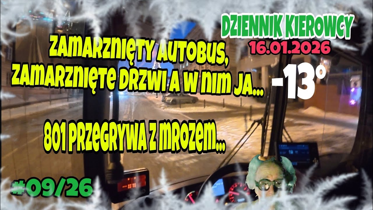 16.01.2026 ZAMARZNIĘTY AUTOBUS,ZAMARZNIĘTE DRZWI, A W ŚRODKU JA...801 PRZEGRYWA Z MROZEM...❄️☃️
