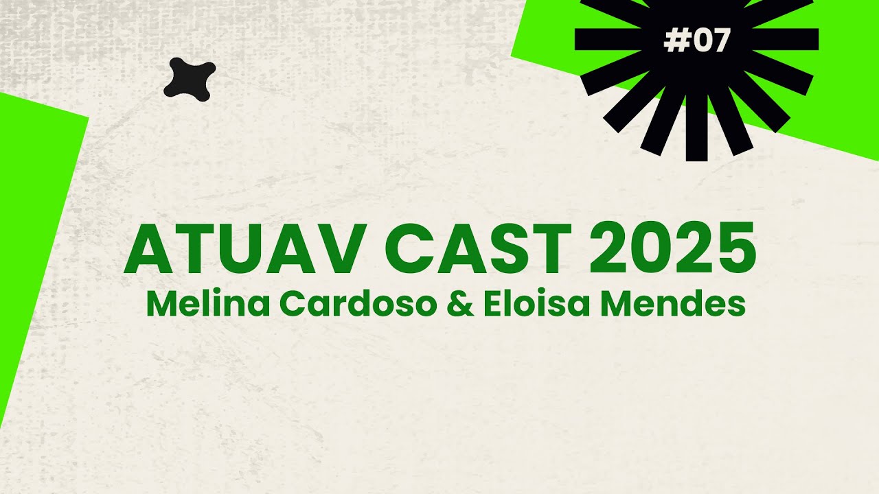 ATUAV CAST #7