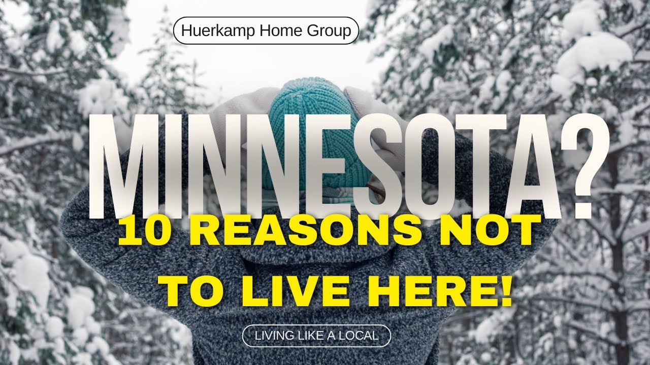 Don't Move to Minnesota | 10 Reasons Not to Live in Minnesota