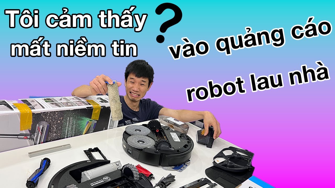 Test 2 con robot lau nhà xịn nhất có lau được sạch như quảng cáo