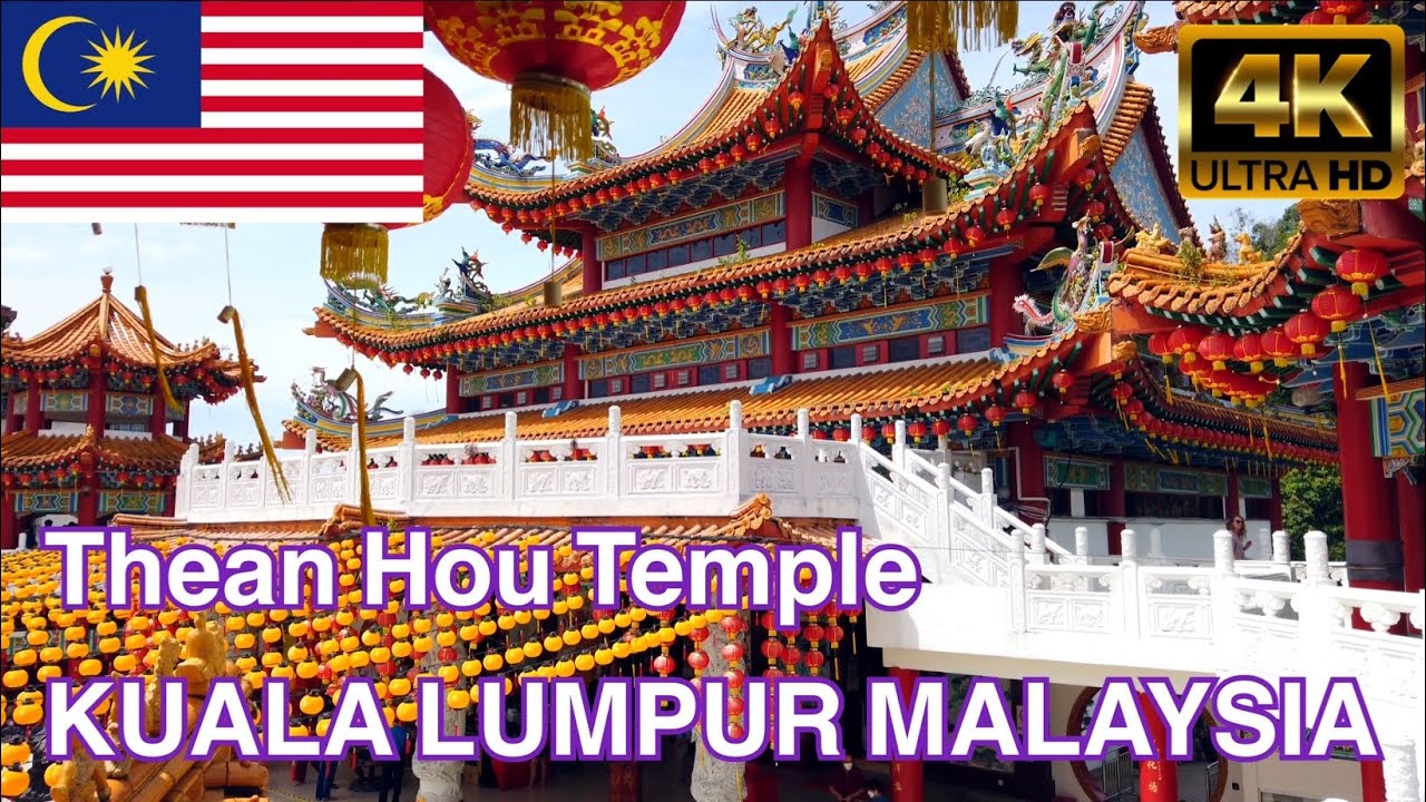 Thean Hou Temple Kuala Lumpur Malaysia [4k]