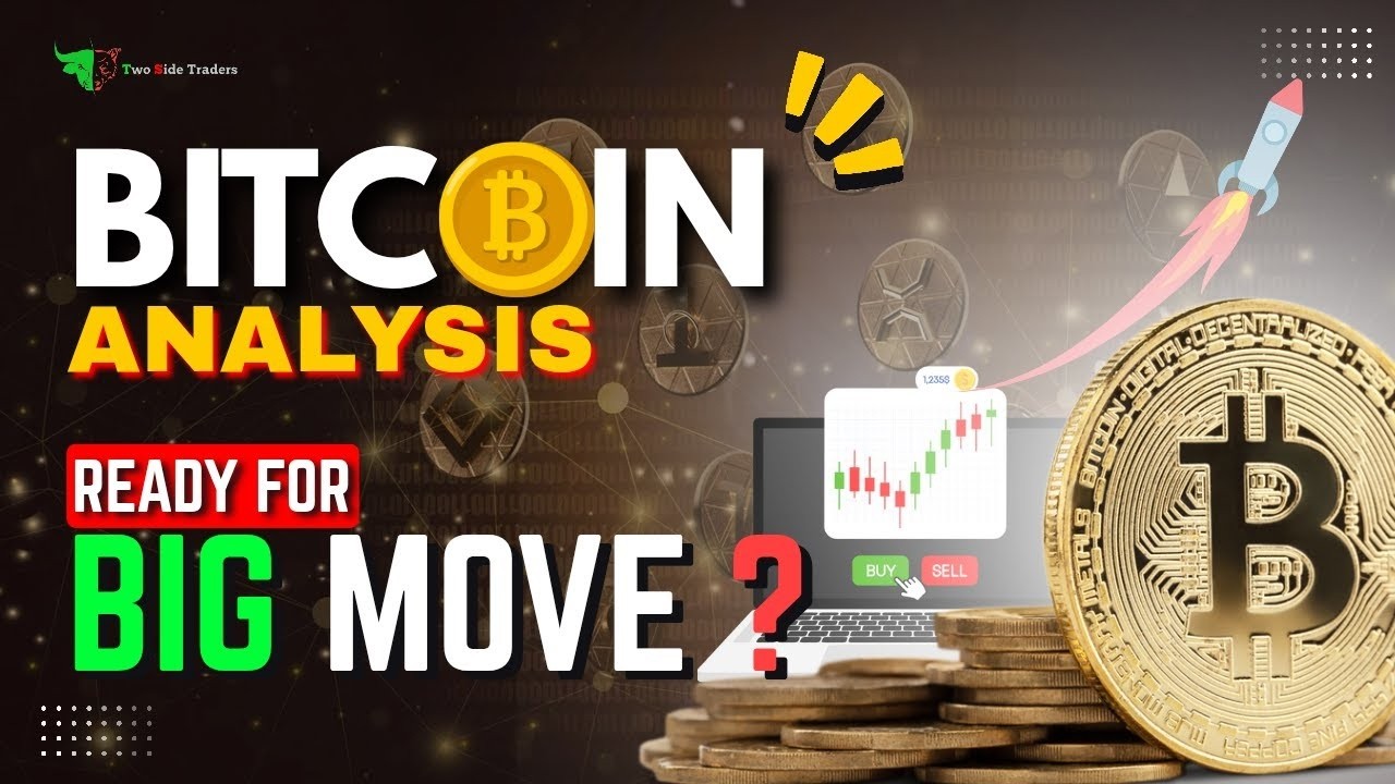 Bitcoin Analysis : Next BIG Move - Are You Ready ? 🚀 Bitcoin BTC Analysis | Crypto Trading