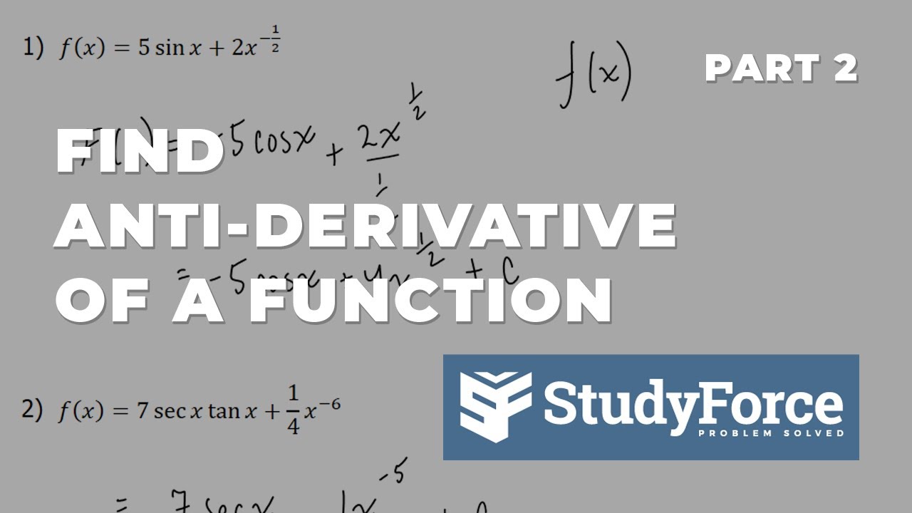 📚 How to find the anti-derivative of a function (Part 2)