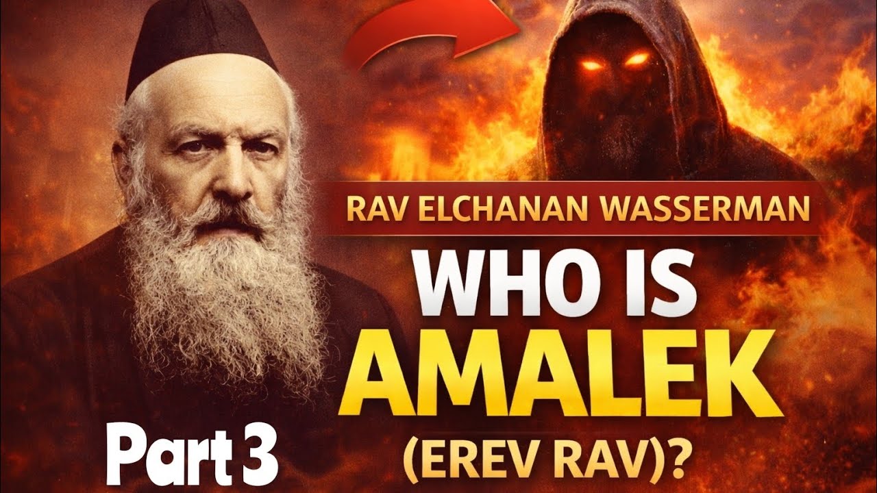 Rabbi Yaron Reuven - Rav Elchanan Wasserman - Who is Amalek (Erev Rav) part 3